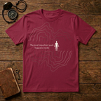 The most important work T-Shirt