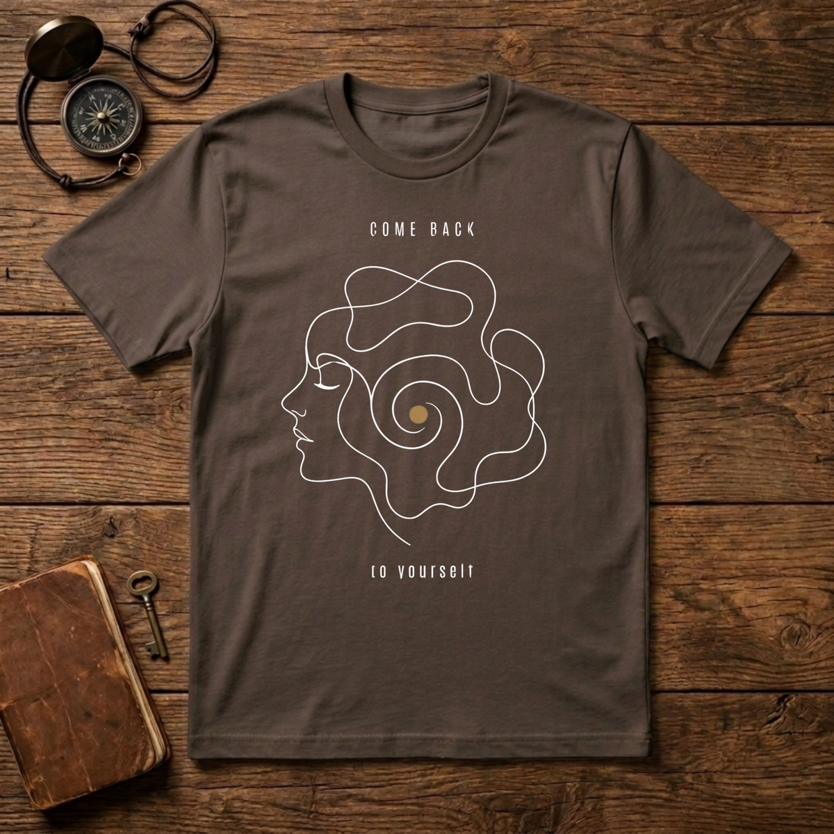 Come Back To Yourself T-Shirt
