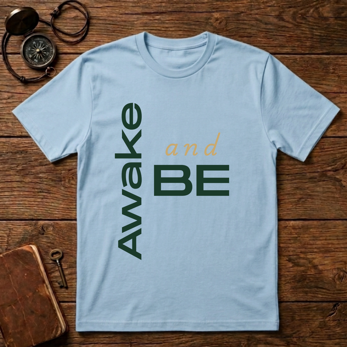 Awake and Be 2