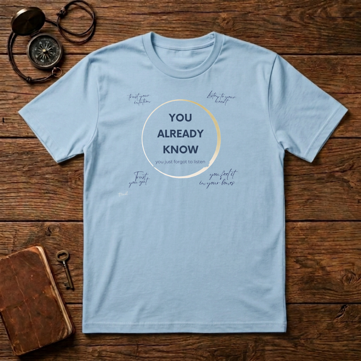You Forgot to Listen  T-Shirt