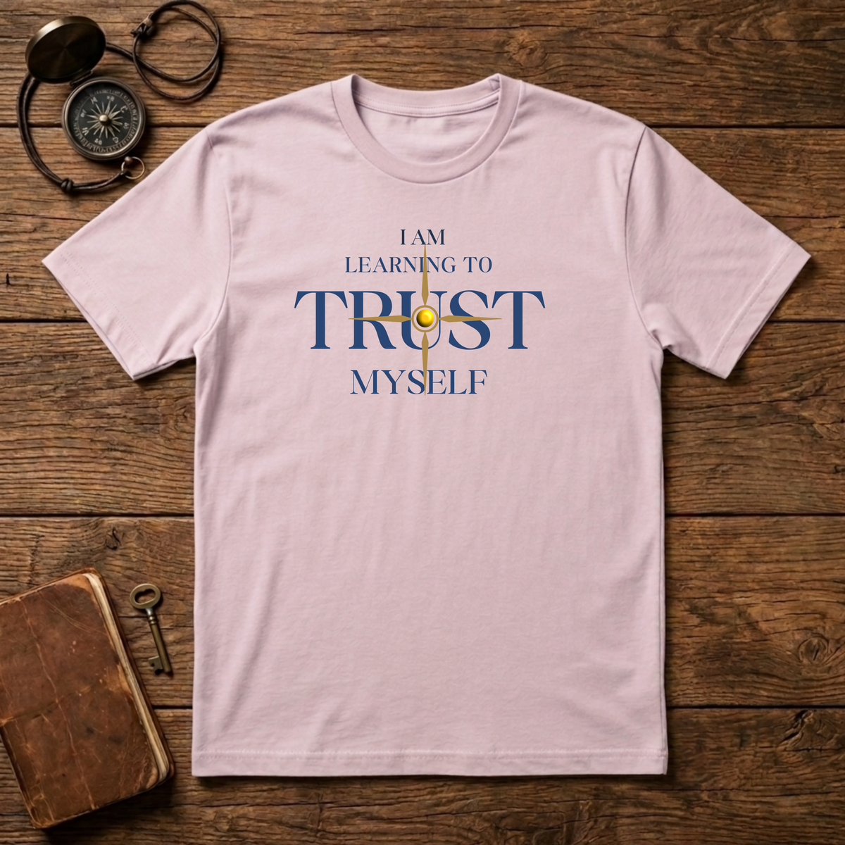 Learning to Trust Myself T-Shirt