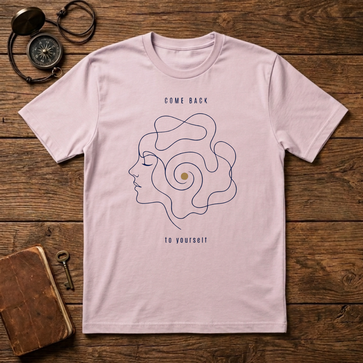 Come Back To Yourself T-Shirt
