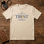 Learning to Trust Myself T-Shirt