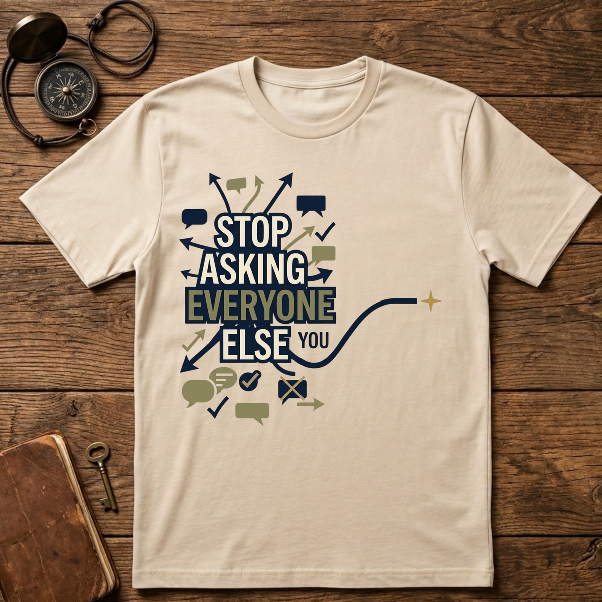 Stop Asking Everyone Else