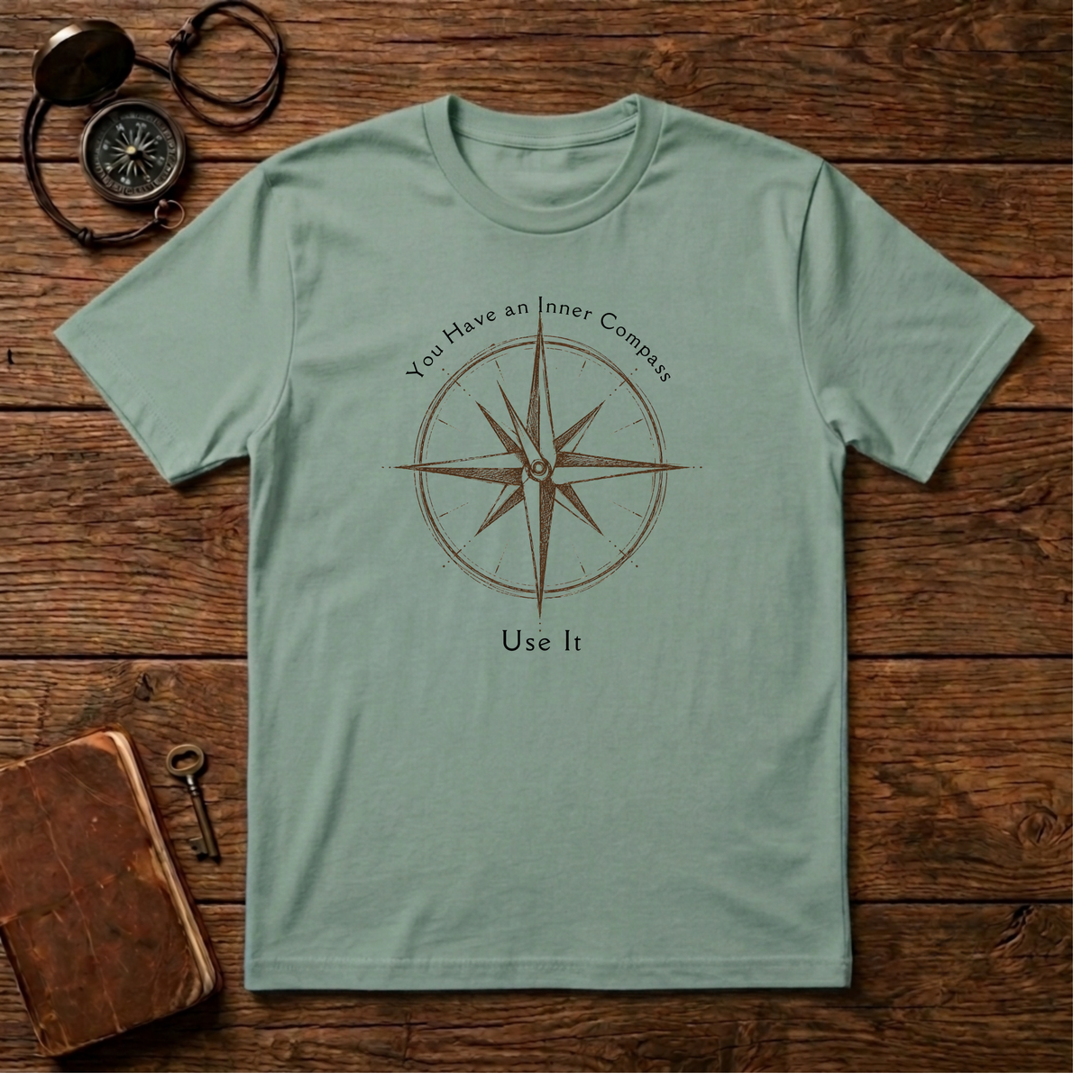You have an inner compass - use it T-Shirt