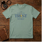 Learning to Trust Myself T-Shirt