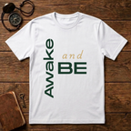 Awake and Be 2