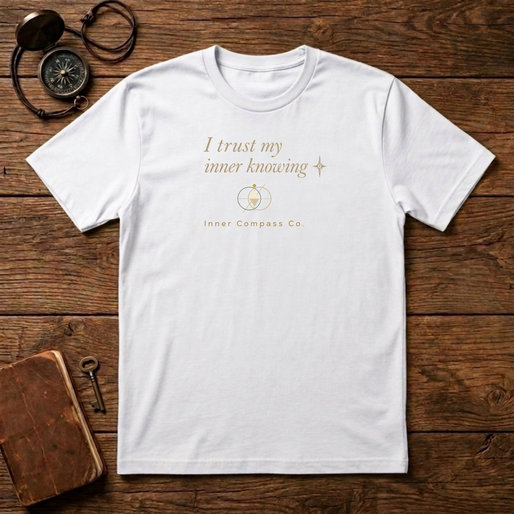 I Trust my inner knowing T-Shirt